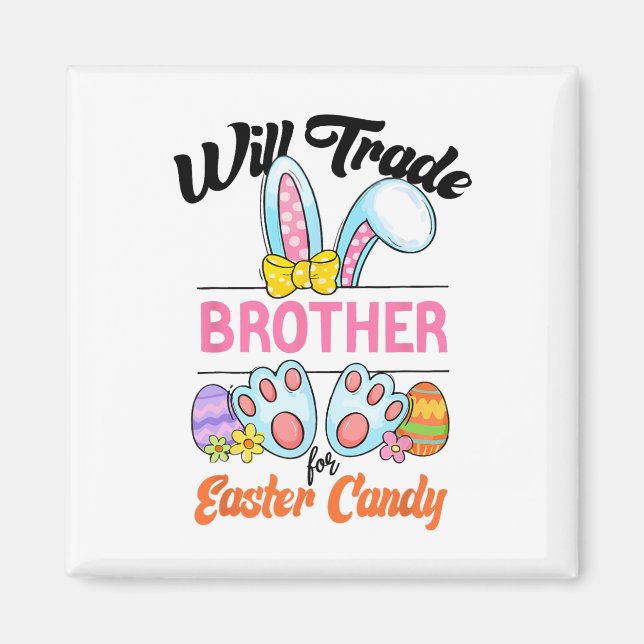 Funny Kids Egs wird Brother gegen Osterfutter taus Magnet (Vorne)