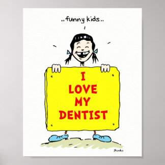 Funny Kids Positive Dental Quotes Poster 8x10