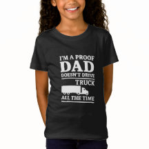 Funny kids shirt for trucker dads