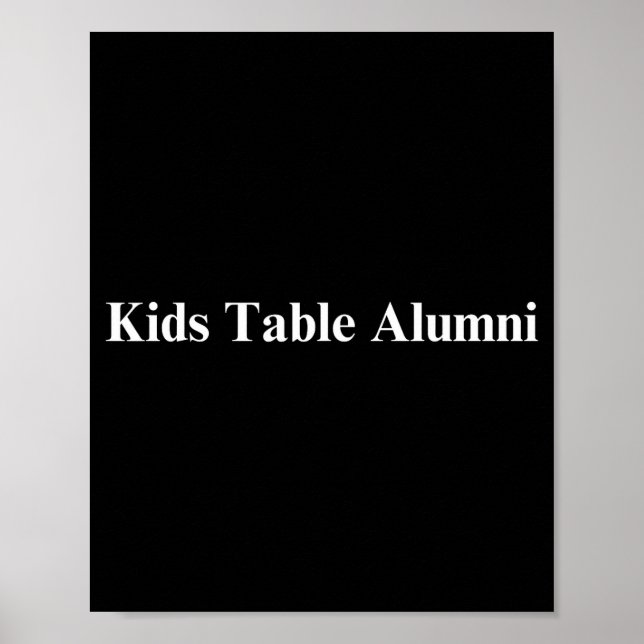 Funny Kids Table Alumni Thanksgiving Novelty Humor Poster (Vorne)