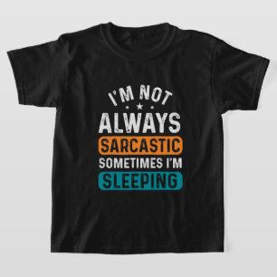 Funny Kids unisex sarcaso Wort Kunst T-Shirt