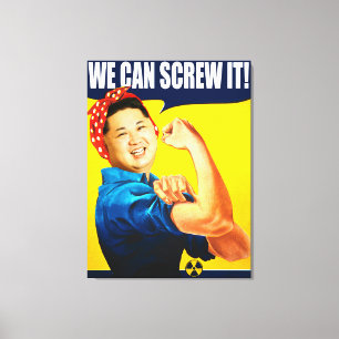 Funny Kim Jong Un Poster "We Can Do it" Remake Leinwanddruck