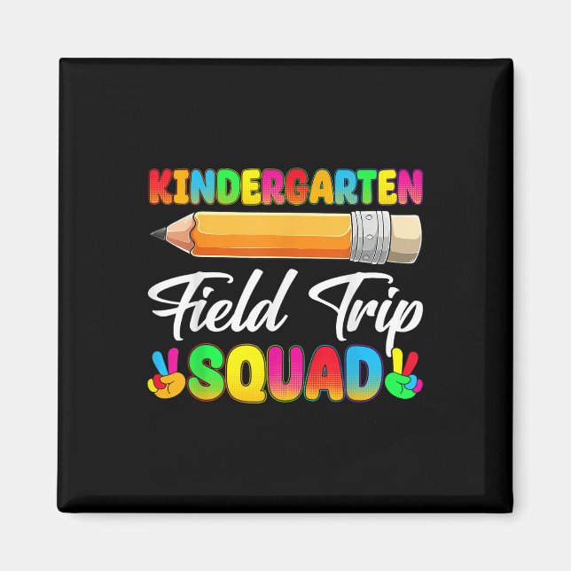 Funny Kindergarten Field Trip Squad Field Day Stud Magnet (Vorne)