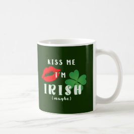 Funny Kiss Me Ich bin Irish St Patrick's Day Spaß Tasse