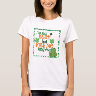 Funny Kiss Me Ich bin kein irischer St Patricks Da T-Shirt