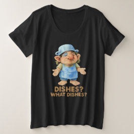 Funny Kitchen Troll - Geschirr? Welche Geschirr? K Große Größe T-Shirt