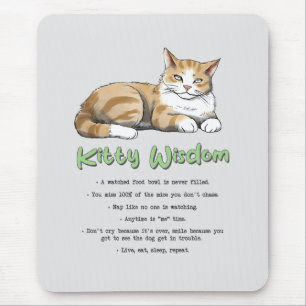 Funny Kitty Wisdom Mousepad