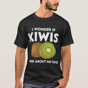 Funny Kiwis Sprichwort Kiwi Kostüm Kiwifruits T-Shirt