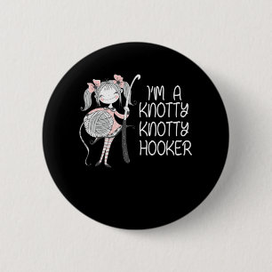 Funny Knitter Crafting Strickgarn Lover Button
