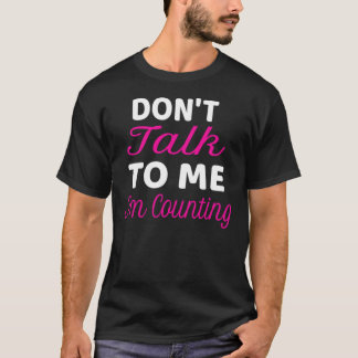 Funny Knitter Geschenk nicht mit mir reden im Co T-Shirt