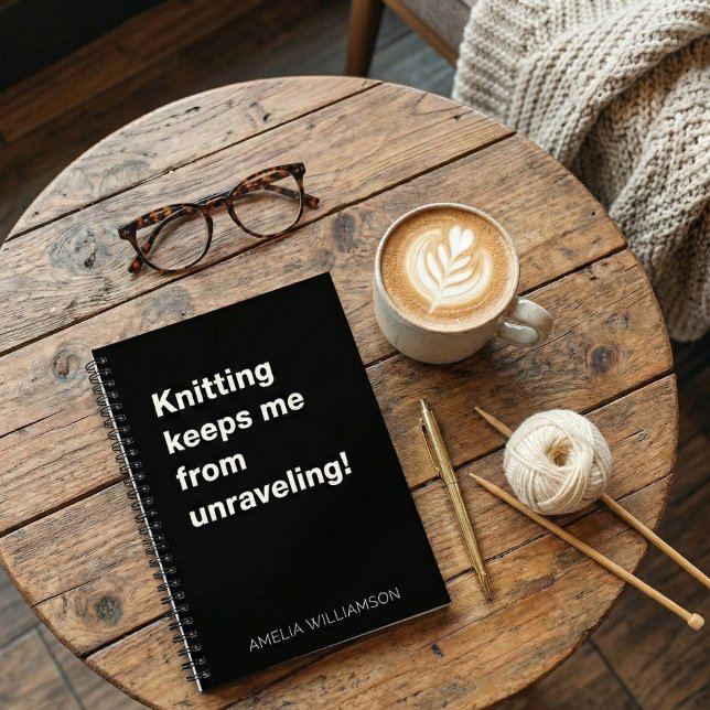 Funny Knitting Quote Yarn Humor Knitter Custom Notizbuch (Von Creator hochgeladen)