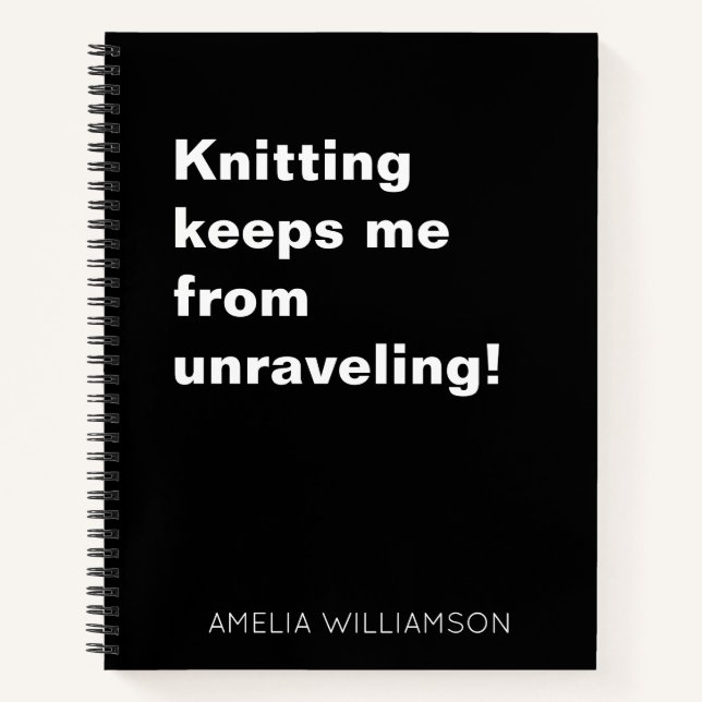 Funny Knitting Quote Yarn Humor Knitter Custom Notizbuch (Vorderseite)