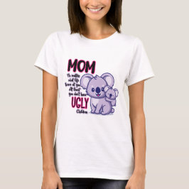Funny Koala Bären Mama egal was das Leben ausstrah T-Shirt
