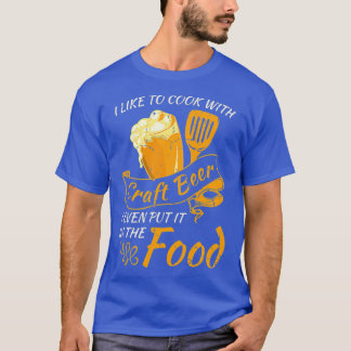 Funny Koch und Cooking Slogan Biersorte Lover T-Shirt