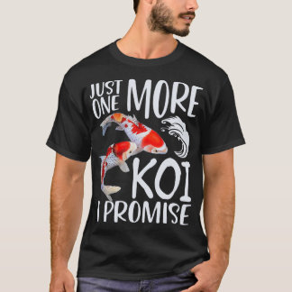Funny Koi nur noch ein Koi I Versprechen Karp Fisc T-Shirt