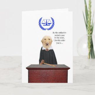 Funny kommt hier der Richterhund zum Geburtstag Karte