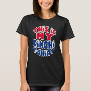 Funny Korea My Kimchi T-Shirt Koreanisches Flag De