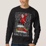 Funny Kung Fu Santa Claus Chimney Ugly Christmas S Sweatshirt<br><div class="desc">Funny Kung Fu Santa Claus Chimney Ugly Christmas Sweater</div>