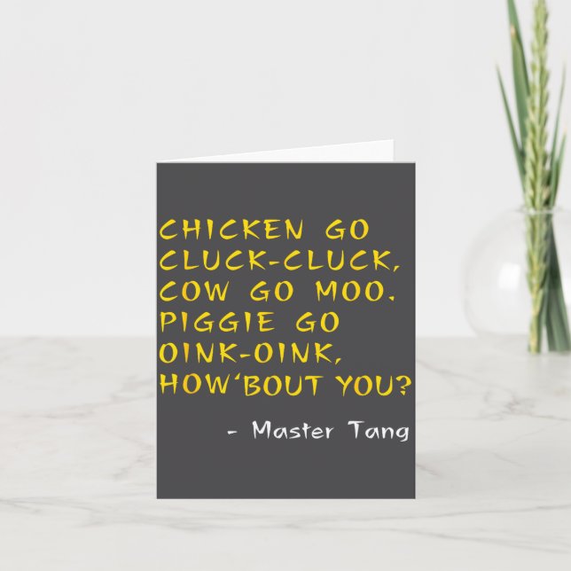 Funny Kung W Movie Quotes - Chicken Go Cluck Cow G Karte (Vorderseite)