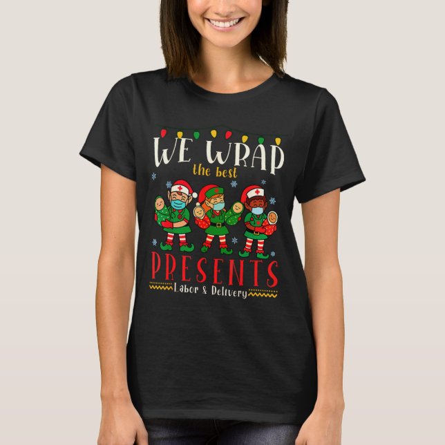 Funny Labor And Delivery Nurse Christmas Design  T-Shirt (Vorderseite)