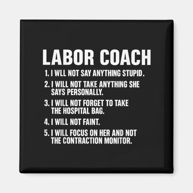 Funny Labor Coach New Mom New Dad Hostal New Baby  Magnet (Vorne)