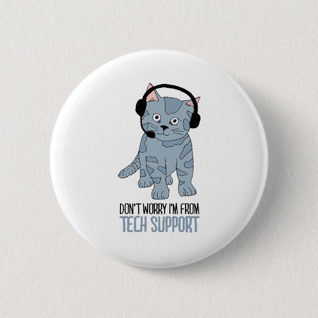 Funny lächelnd Cat Tech Support Epic SarcasticQuot Button (Vorderseite)