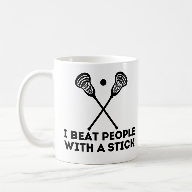 Funny Lacrosse Ich schlage Leute mit einem Stock Kaffeetasse (Links)