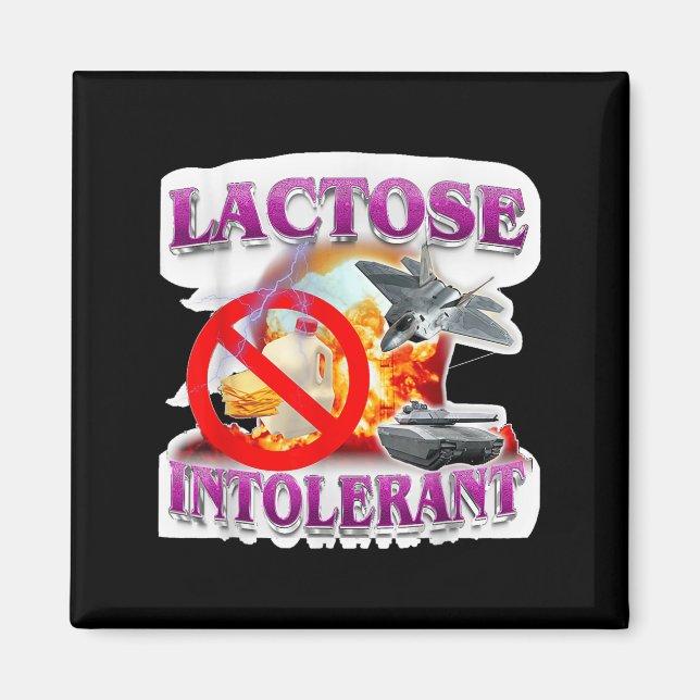 Funny Lactose Spaß Meme tolerante Explosion Magnet (Vorne)