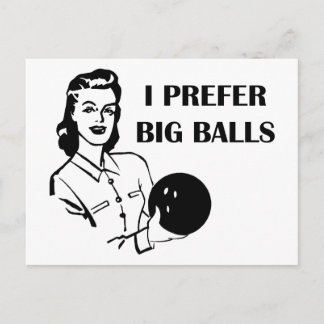 Funny Ladys Bowling I bevorzuge Big Balls Postkarte