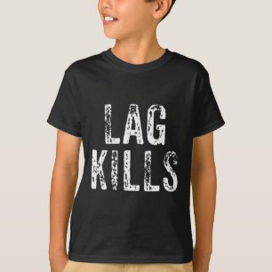 Funny Lag tötet Video Game PC Hardcore Gamer Gesch T-Shirt