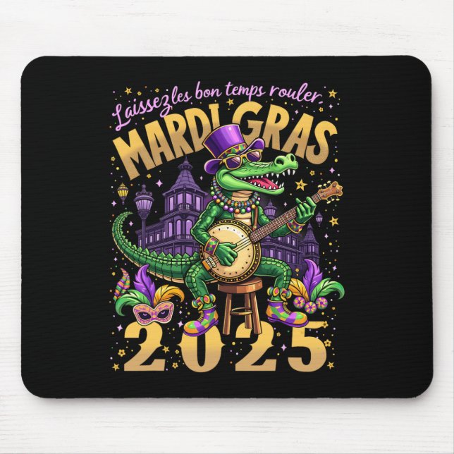 Funny Laissez Les Bon Temps Rouler Mardi Gras 2025 Mousepad (Vorne)