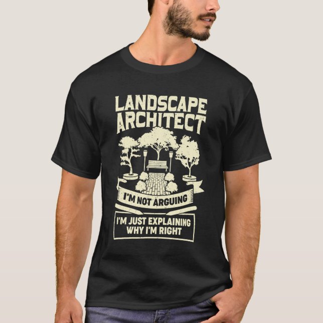 Funny Landscape Architecture Job Designer Geschenk T-Shirt (Vorderseite)