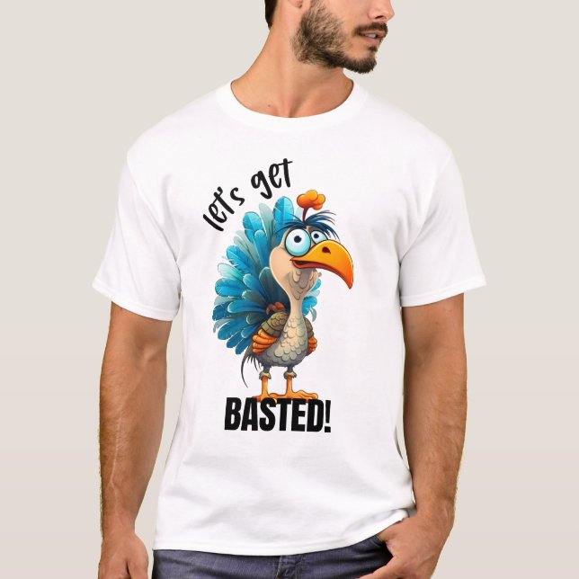 Funny Lass's Get Basted T-Shirt (Vorderseite)