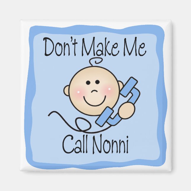 Funny lässt mich nicht Nonni rufen Magnet (Vorne)