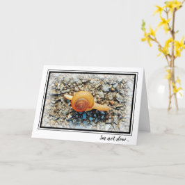 Funny Late Birthday Card mit Schnecke Karte