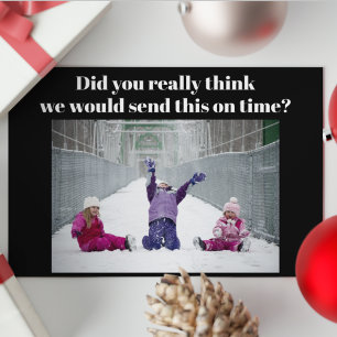 Funny Late Family Foto Christmas Feiertagskarte