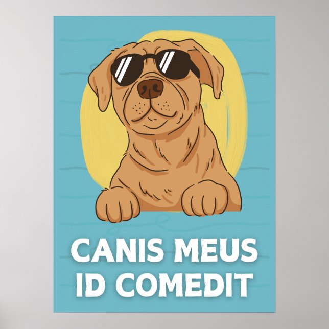 Funny Latin Classroom Poster - Canis Meus (Vorne)