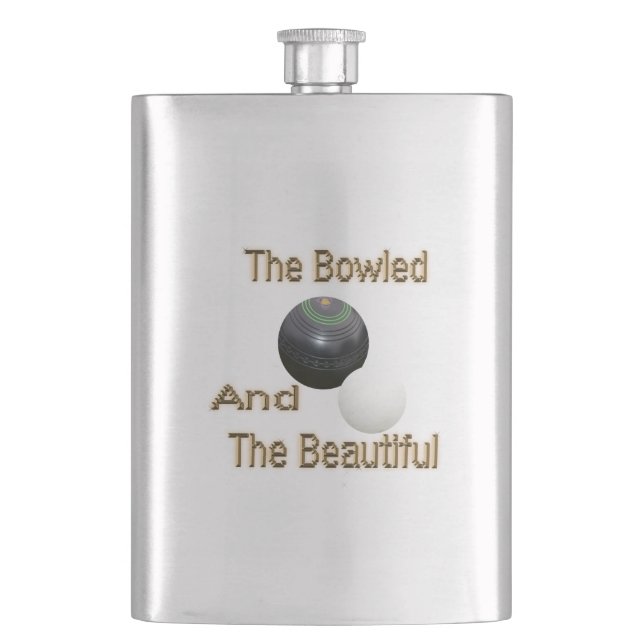 Funny Lawn Bowls Bowled Beautiful, Hip Flask Flachmann (Vorderseite)