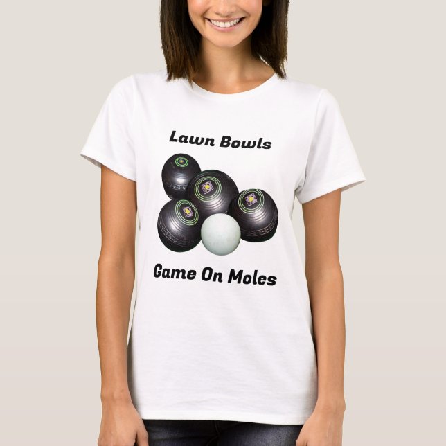 Funny Lawn Bowls Game On M...., Tshirt (Vorderseite)
