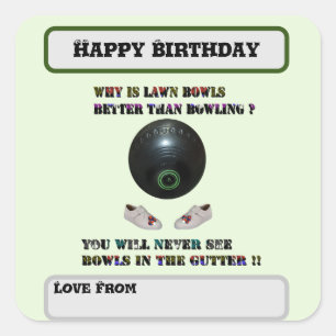 Funny Lawn Bowls gegen Bowling, Geburtstag Quadratischer Aufkleber