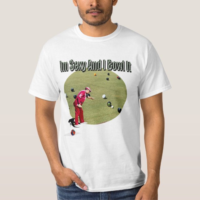 Funny Lawn Bowls sexy und ich krüge es, Tshirt (Vorderseite)