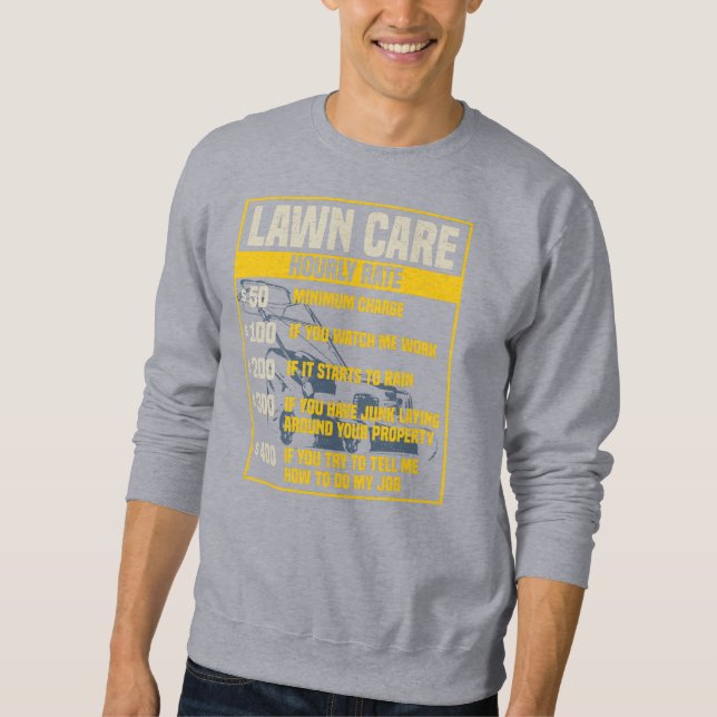 Funny Lawn Care Specialist Stundensatz Sweatshirt (Vorderseite)