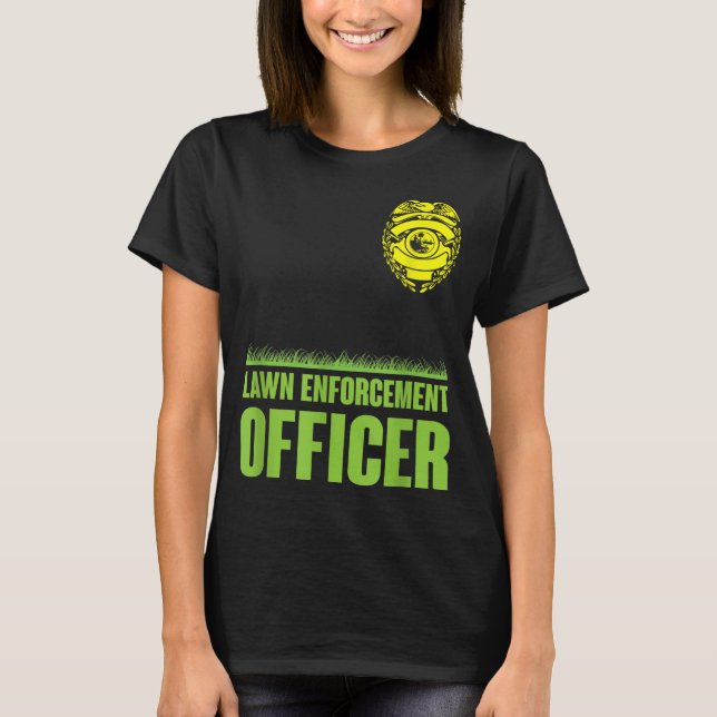 Funny Lawn Durchsetzungsreferent Mowing T-Shirt (Vorderseite)