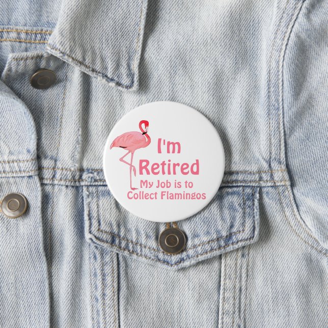 Funny Lawn Flamingo Pension Party Gag Geschenk Button (Beispiel)