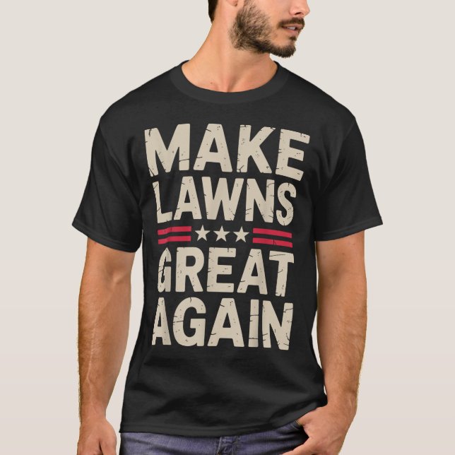 Funny Lawn Mower Art For Men Women Lawn Mowing Lan T-Shirt (Vorderseite)