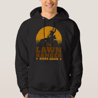 Funny Lawn Mower Cowboy Lawn Ranger Yard Work Rase Hoodie
