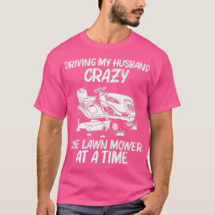 Funny Lawn Mowing Geschenk Frauen Mama Rasenmäher T-Shirt