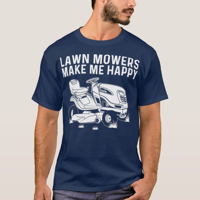 Funny Lawn Mowing Geschenk Männer Frauen Rasenmähe T-Shirt (Vorderseite)