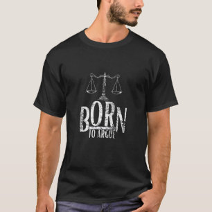 FUNNY Lawyer Abschluss QUOTE Geboren, um COOL L T-Shirt