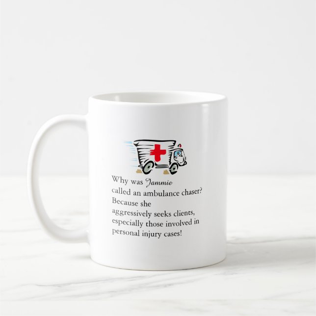 Funny Lawyer Attorney Ambulance Chaser Geschenk Kaffeetasse (Links)
